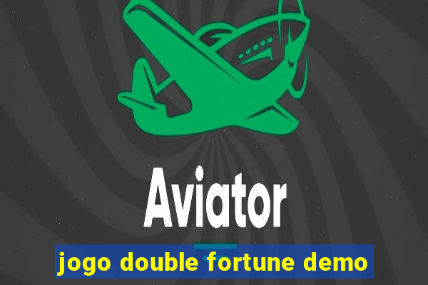 jogo double fortune demo